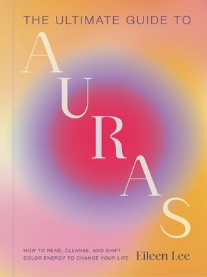 cover image of The Ultimate Guide to Auras